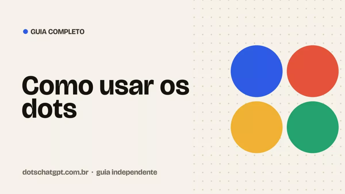 Ilustração do guia Dots: Como usar os dots