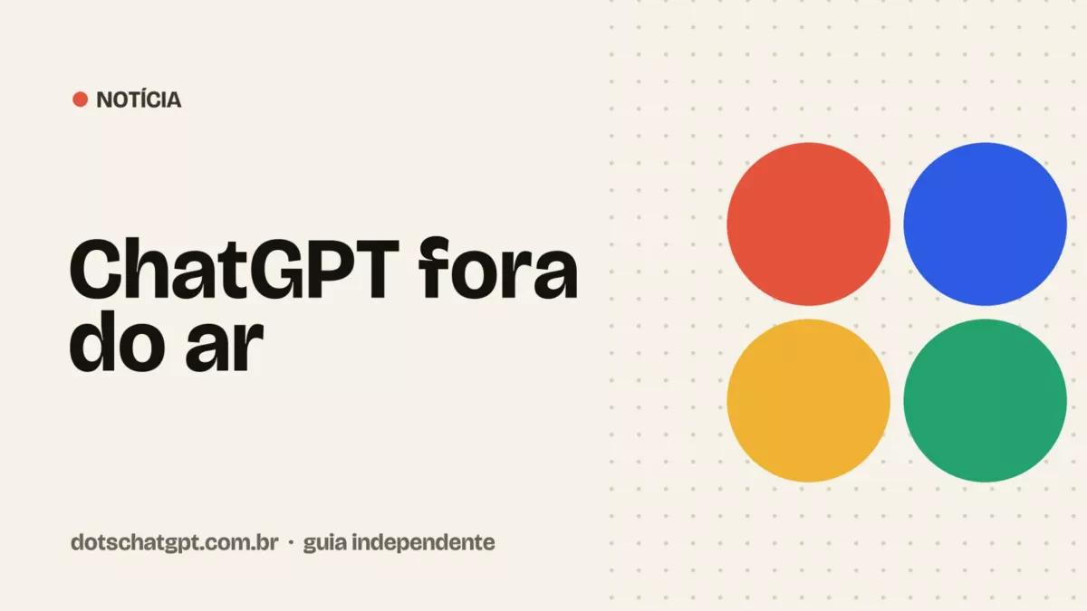 Ilustração do guia Dots: ChatGPT fora do ar