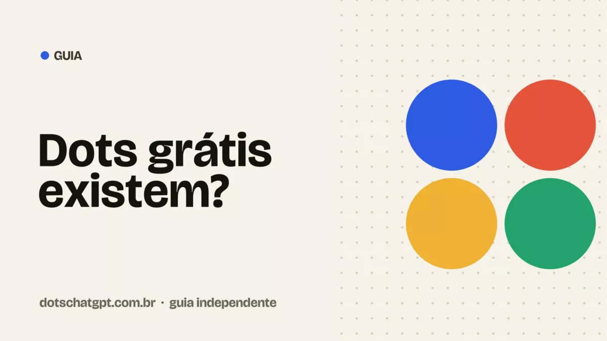 Ilustração do guia Dots: Dots grátis existem?