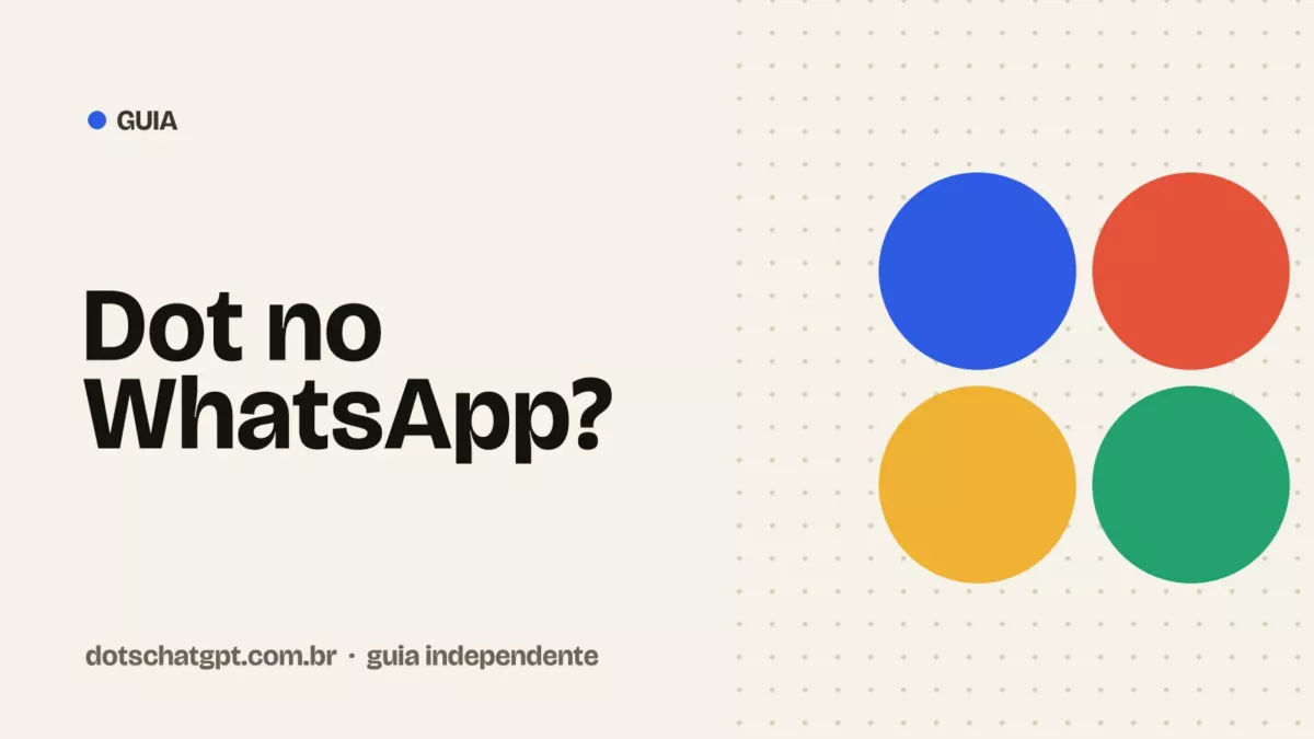 Ilustração do guia Dots: Dot no WhatsApp?